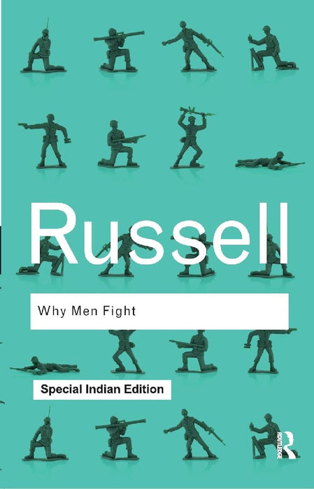 Why Men Fight by Bertrand Russell