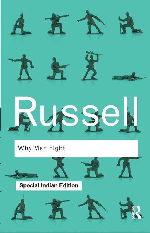 Why Men Fight by Bertrand Russell