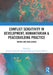 Conflict Sensitivity in Development, Humanitarian & Peacebuilding Practice: Trends and Challenges by Susanne Schmeidl
