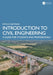 Introduction to Civil Engineering: A Guide for Students and Professionals by Patrick Ssempeera