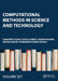 Computational Methods in Science and Technology: Proceedings of the 4th International Conference on Computational Methods in Science & Technology (ICCMST 2024), 2–3 May 2024, Mohali, India, SET by Sukhpreet Kaur