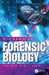 Forensic Biology by Richard Li