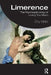 Limerence: The Psychopathology of Loving Too Much by Orly Miller