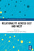 Relationality across East and West by Jun-Hyeok Kwak, Ken Cheng