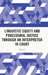 Linguistic Equity and Procedural Justice Through an Interpreter in Court by Ran Yi