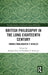 British Philosophy in the Long Eighteenth Century: Themes from Kenneth P. Winkler by Bridger Ehli, Matthew A. Leisinger