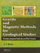 Gravity and Magnetic Methods for Geological Studies: Principles, Integrated Exploration and Plate Tectonics by Dinesh C. Mishra