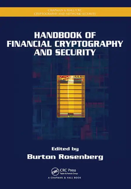 Handbook of Financial Cryptography and Security by Burton Rosenberg