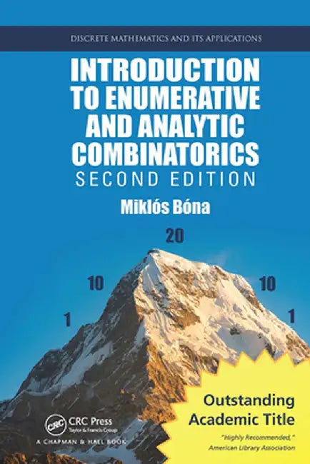 Introduction to Enumerative and Analytic Combinatorics by Miklos Bona