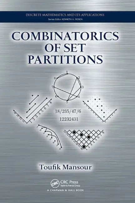 Combinatorics of Set Partitions by Toufik Mansour