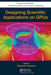 Designing Scientific Applications on Gpus by Raphael Couturier
