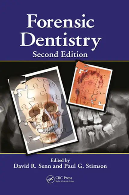 Forensic Dentistry by David R. Senn