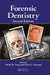 Forensic Dentistry by David R. Senn