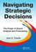 Navigating Strategic Decisions: The Power of Sound Analysis and Forecasting by John E. Triantis