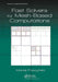 Fast Solvers for Mesh-Based Computations by Maciej Paszynski