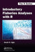 Introductory Fisheries Analyses with R by Derek H. Ogle