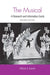 The Musical: A Research and Information Guide by William Everett