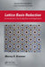 Lattice Basis Reduction: An Introduction to the LLL Algorithm and Its Applications by Murray R. Bremner