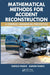 Mathematical Methods for Accident Reconstruction: A Forensic Engineering Perspective by Harold Franck