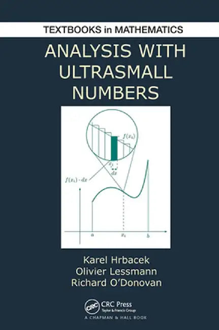 Analysis with Ultrasmall Numbers by Karel Hrbacek