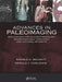 Advances in Paleoimaging: Applications for Paleoanthropology, Bioarchaeology, Forensics, and Cultural Artifacts by Gerald J. Conlogue