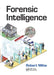 Forensic Intelligence by Robert Milne