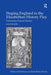 Staging England in the Elizabethan History Play: Performing National Identity by Ralf Hertel