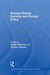Russian Energy Security and Foreign Policy by Adrian Dellecker