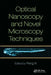 Optical Nanoscopy and Novel Microscopy Techniques by Peng Xi
