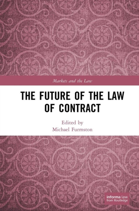The Future of the Law of Contract by Michael Furmston