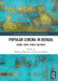 Popular Cinema in Bengal: Genre, Stars, Public Cultures by Madhuja Mukherjee