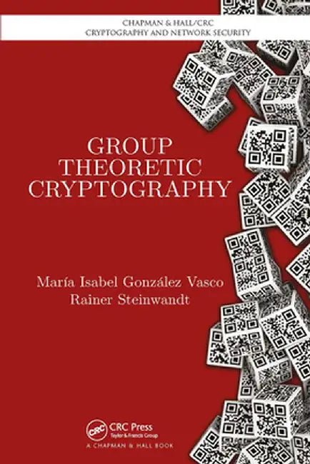 Group Theoretic Cryptography by Maria Isa González Vasco