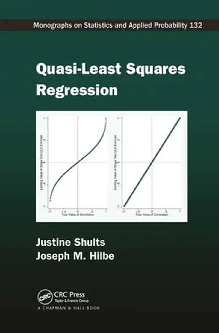 Quasi-Least Squares Regression by Justine Shults
