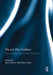 The Just War Tradition: Applying Old Ethics to New Problems by Davis Brown