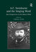 A.C. Swinburne and the Singing Word: New Perspectives on the Mature Work by Yisrael Levin