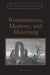 Romanticism, Memory, and Mourning by Mark Sandy