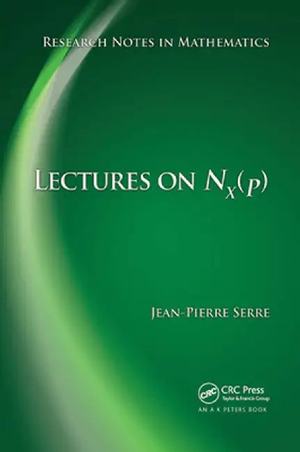 Lectures on N_x(p) by Jean-Pierre Serre