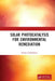 Solar Photocatalysis for Environmental Remediation by Sampa Chakrabarti