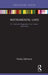 Instrumental Lives: An Intimate Biography of an Indian Laboratory by Pankaj Sekhsaria