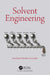 Solvent Engineering by Yaocihuatl Medina-Gonzalez
