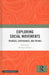 Exploring Social Movements: Theories, Experiences, and Trends by Biswajit Ghosh