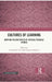 Cultures of Learning: Mapping the new spaces of critical pedagogy in India by Suresh Babu G.S, Arunima Naithani