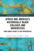 Africa and America's Historically Black Colleges and Universities: From Shared History to New Opportunities by Kelisha B. Graves, Noran L. Moffett