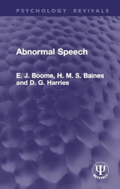 Abnormal Speech by E. J. Boome