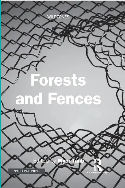 Forests and Fences by Myer Taub