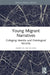 Young Migrant Narratives: Ontological Security, Identity, and Belonging in Scotland by Marcus Nicolson