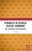 Dynamics in Chinese Digital Commons: Law, Technology, and Governance by Hu Ling