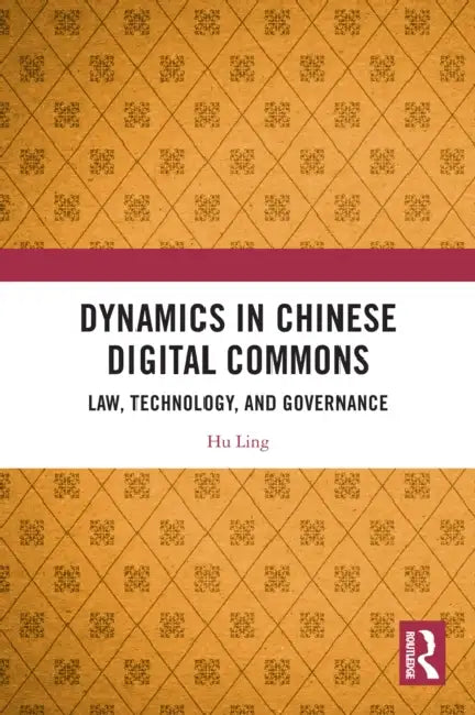 Dynamics in Chinese Digital Commons by Hu Ling