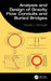 Analysis and Design of Gravity Flow Conduits and Buried Bridges by Timothy J. McGrath