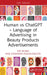 Human vs ChatGPT – Language of Advertising in Beauty Products Advertisements by Ida Skubis